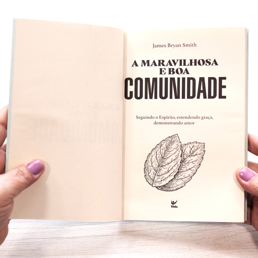A Maravilhosa e Boa Comunidade | James Bryan Smith