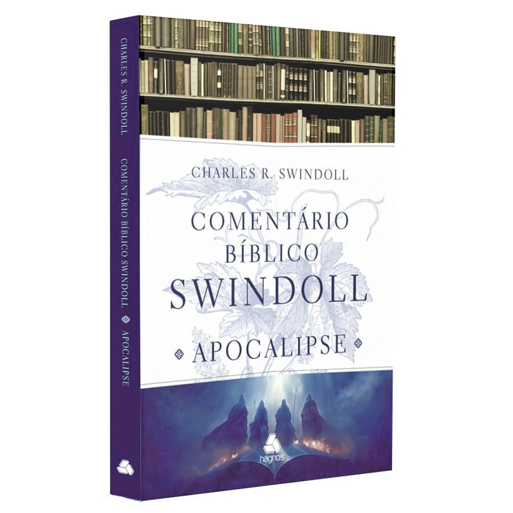 Comentário Bíblico Swindoll | Apocalipse | Charles R Swindoll