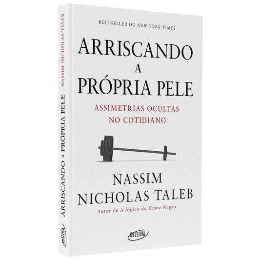 Arriscando a Própria Pele | Nassim Nicholas Taleb