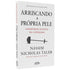 Arriscando a Própria Pele | Nassim Nicholas Taleb