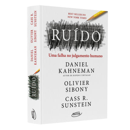 Ruído | Daniel Kahneman | Olivier Sibony | Cass R Suntein