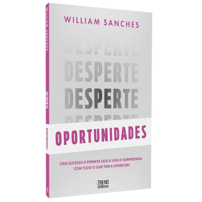 Desperte Oportunidades | William Sanches