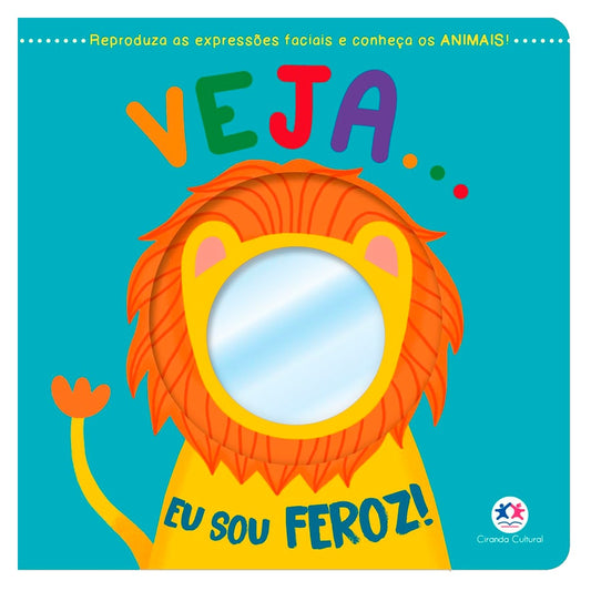 Veja Eu sou feroz!