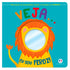 Veja Eu sou feroz!