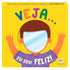 Veja... Eu Sou Feliz!