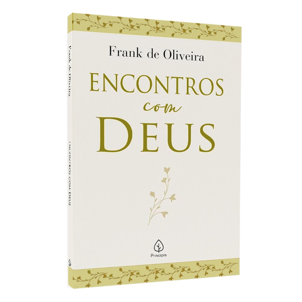 Encontros Com Deus | Frank de Oliveira