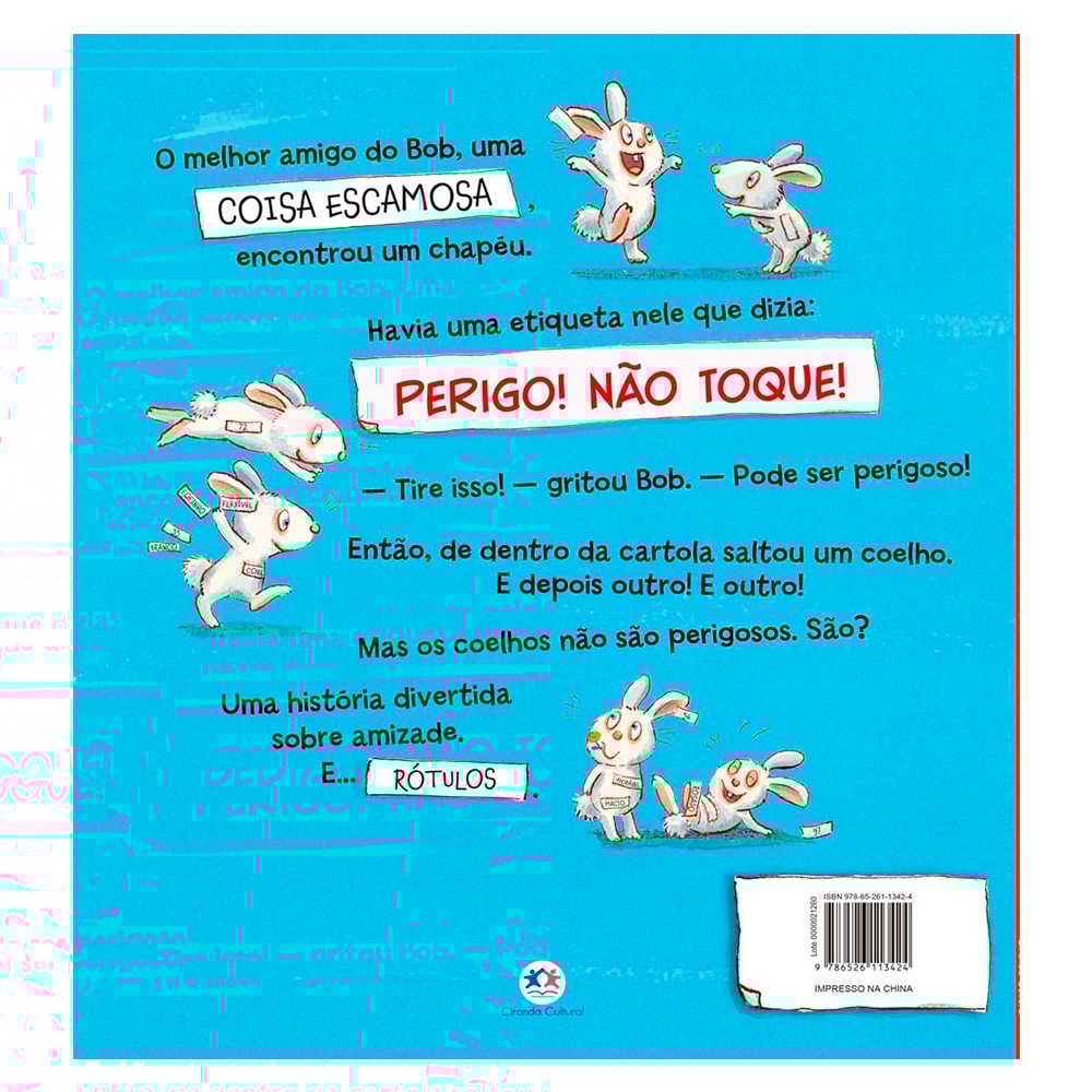 Perigoso! Este Livro Contém Coelhos! | Tim Warnes
