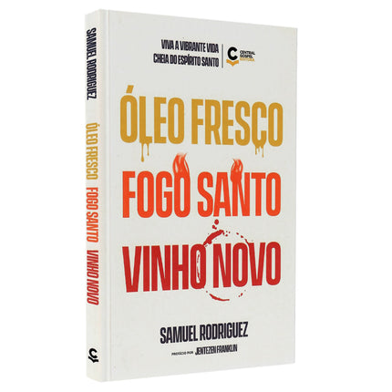 Óleo Fresco Fogo Santo Vinho Novo | Samuel Rodriguez