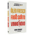 Óleo Fresco Fogo Santo Vinho Novo | Samuel Rodriguez