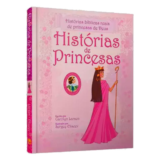 Histórias de Princesas | Carolyn Larsen