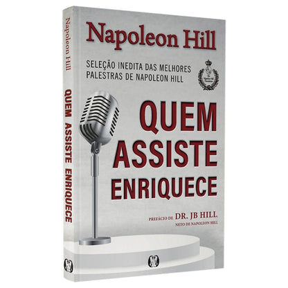 Quem Assiste Enriquece | Napoleon Hill