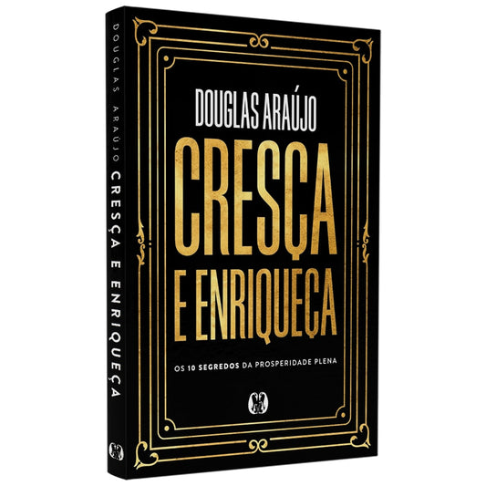 Cresça e Enriqueça | Douglas Araújo