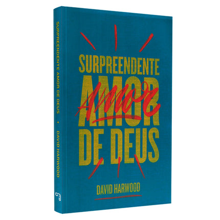 Surpreendente Amor de Deus | David Harwood