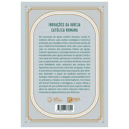 Inovações da Igreja Católica Romana | Carlos H Collete