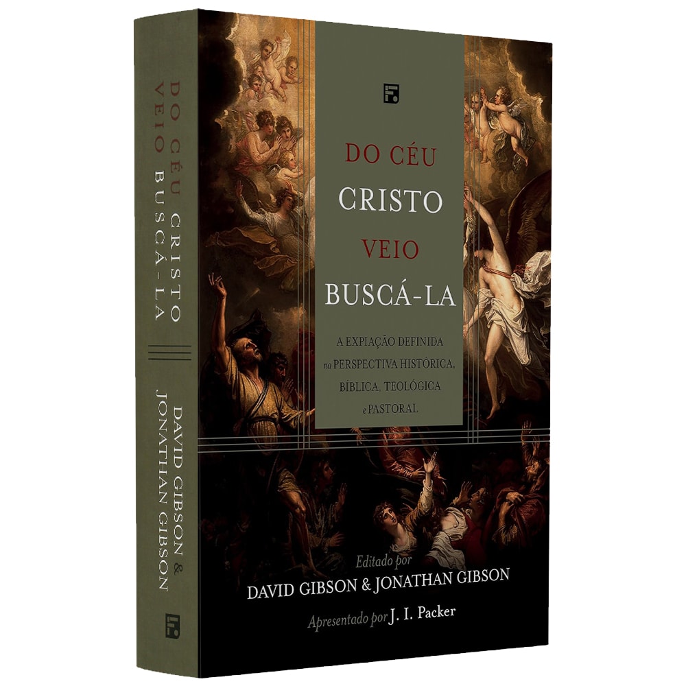 Do Céu Cristo Veio Buscá-la | J I Packer