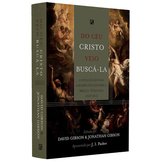 Do Céu Cristo Veio Buscá-la | J I Packer