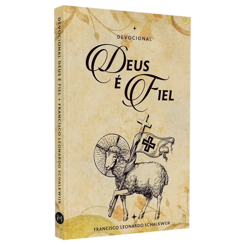 Devocional Deus é Fiel | Francisco Leonardo Schalkwijk