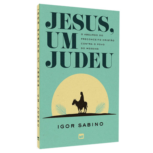 Jesus Um Judeu | Igor Sabino