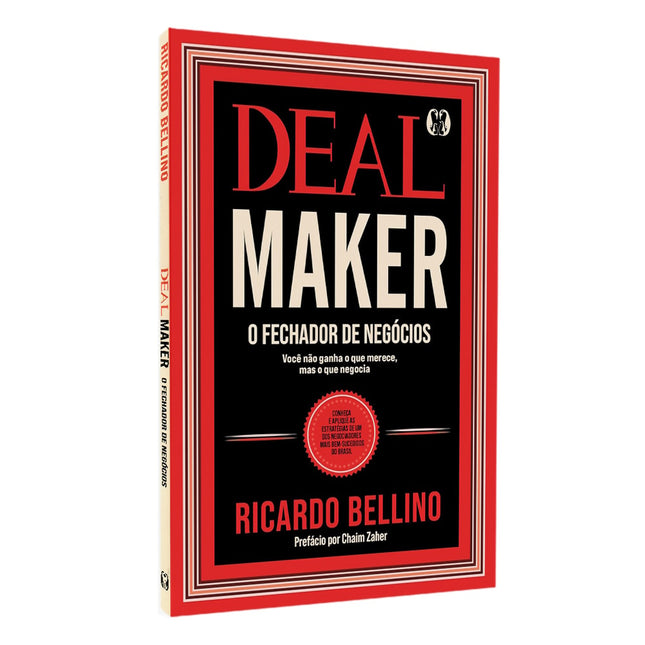 Deal Maker | O Fechador de Negócios | Ricardo Bellino