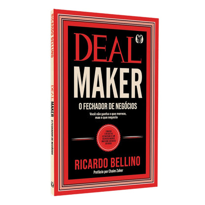 Deal Maker | O Fechador de Negócios | Ricardo Bellino