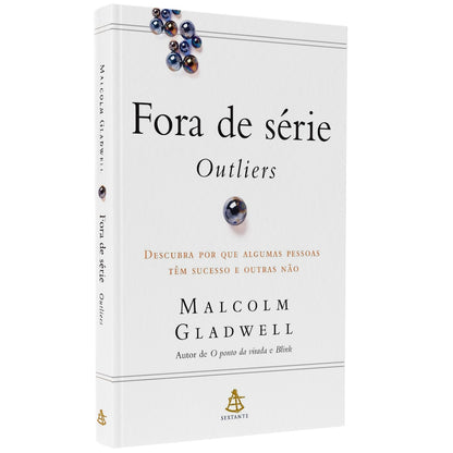 Fora de Série | Outliers | Malcolm Gladwell