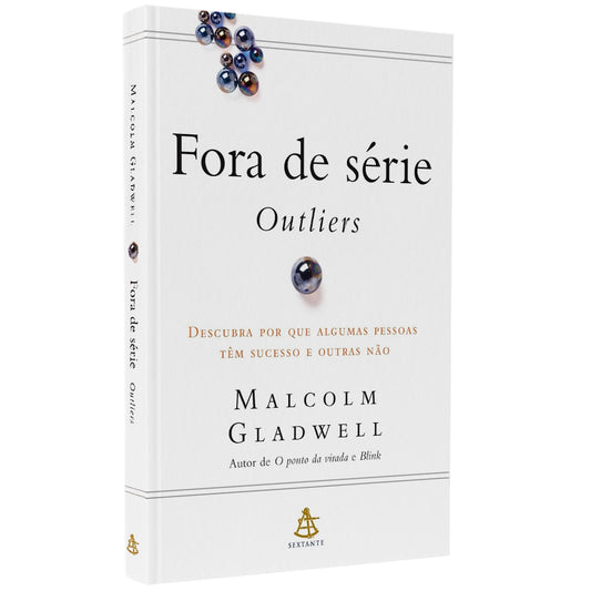 Fora de Série | Outliers | Malcolm Gladwell