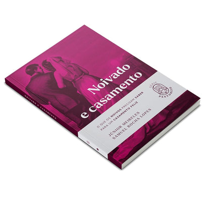 Noivado e Casamento | Júnior Meireles | Samuel Rocha Lopes