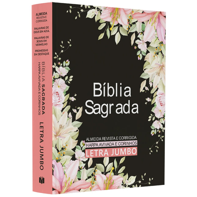Bíblia Sagrada | ARC | Harpa Avivada e Corinhos | Jumbo | Capa Dura Preta com Flores