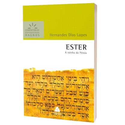 Ester | Comentários Expositivo | Hernandes Dias Lopes