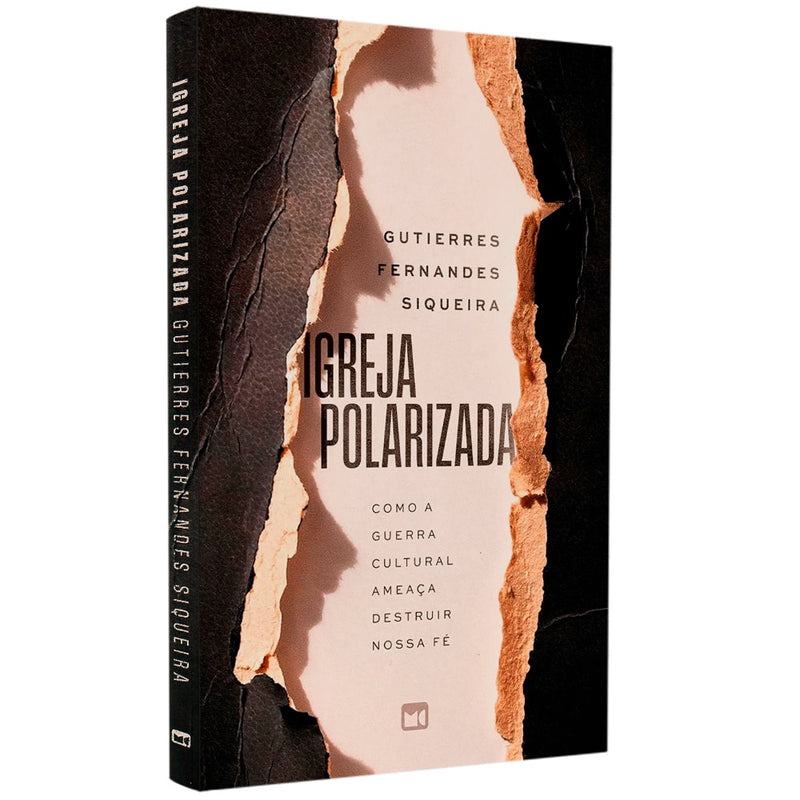 Igreja Polarizada |  Gutierres Fernandes Siqueira