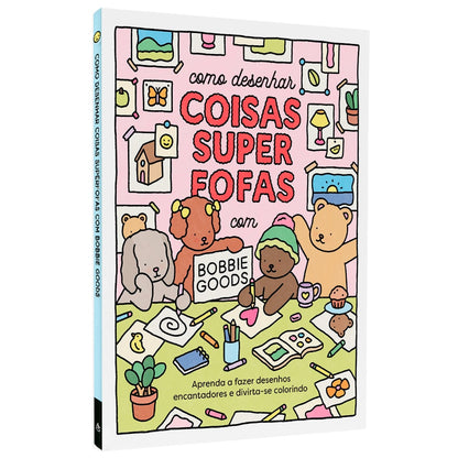 Como Desenhar Coisas Super Fofas | Bobbie Goods