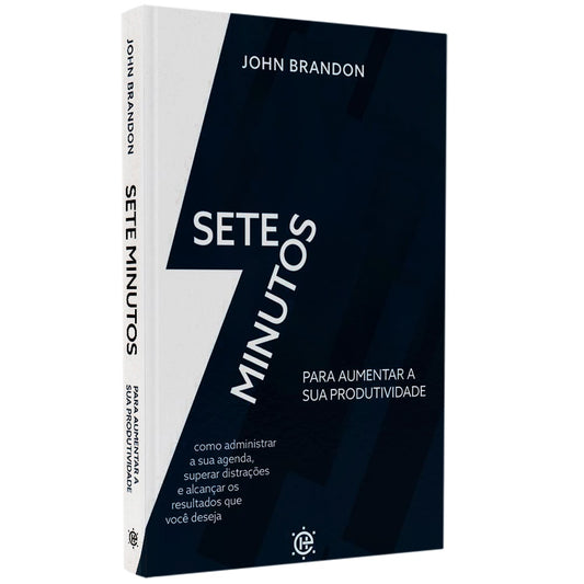 Sete Minutos Para Aumentar Sua Produtividade | John Brandon