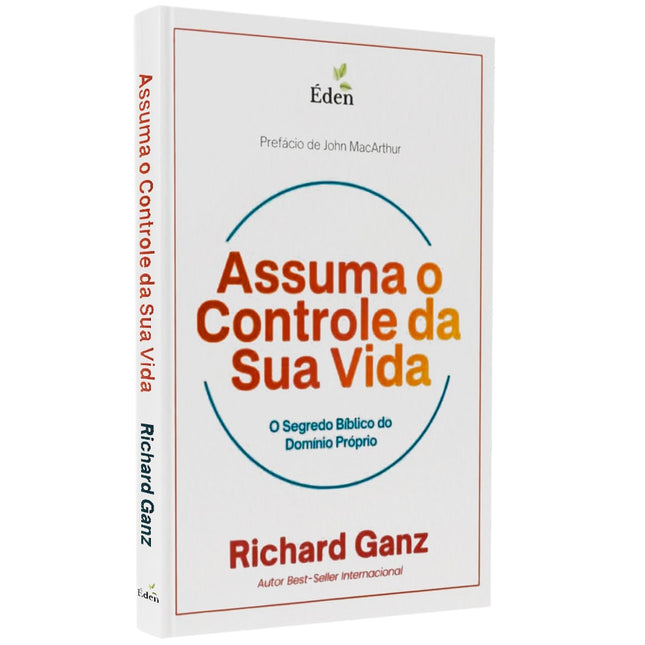 Assuma o Controle da Sua Vida | Richard Ganz