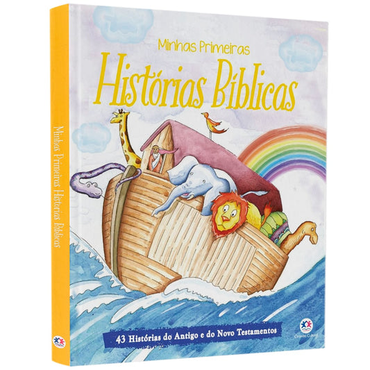 Minhas Primeiras Histórias Bíblicas | 43 Histórias do Antigo e do Novo Testamento