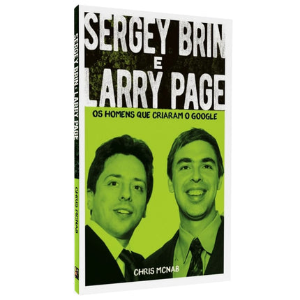 Sergey Brin e Larry Page | Os Homens Que Criaram o Google