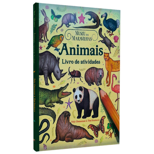 Museu das Maravilhas | Animais | Livro de Atividades | Polly Gheeseman & Vlad Stankovic