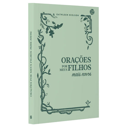 Orações Por Meus Filhos Mais Novos | Kathleen Nielson