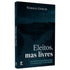 Eleitos Mas Livres | Norman Geisler
