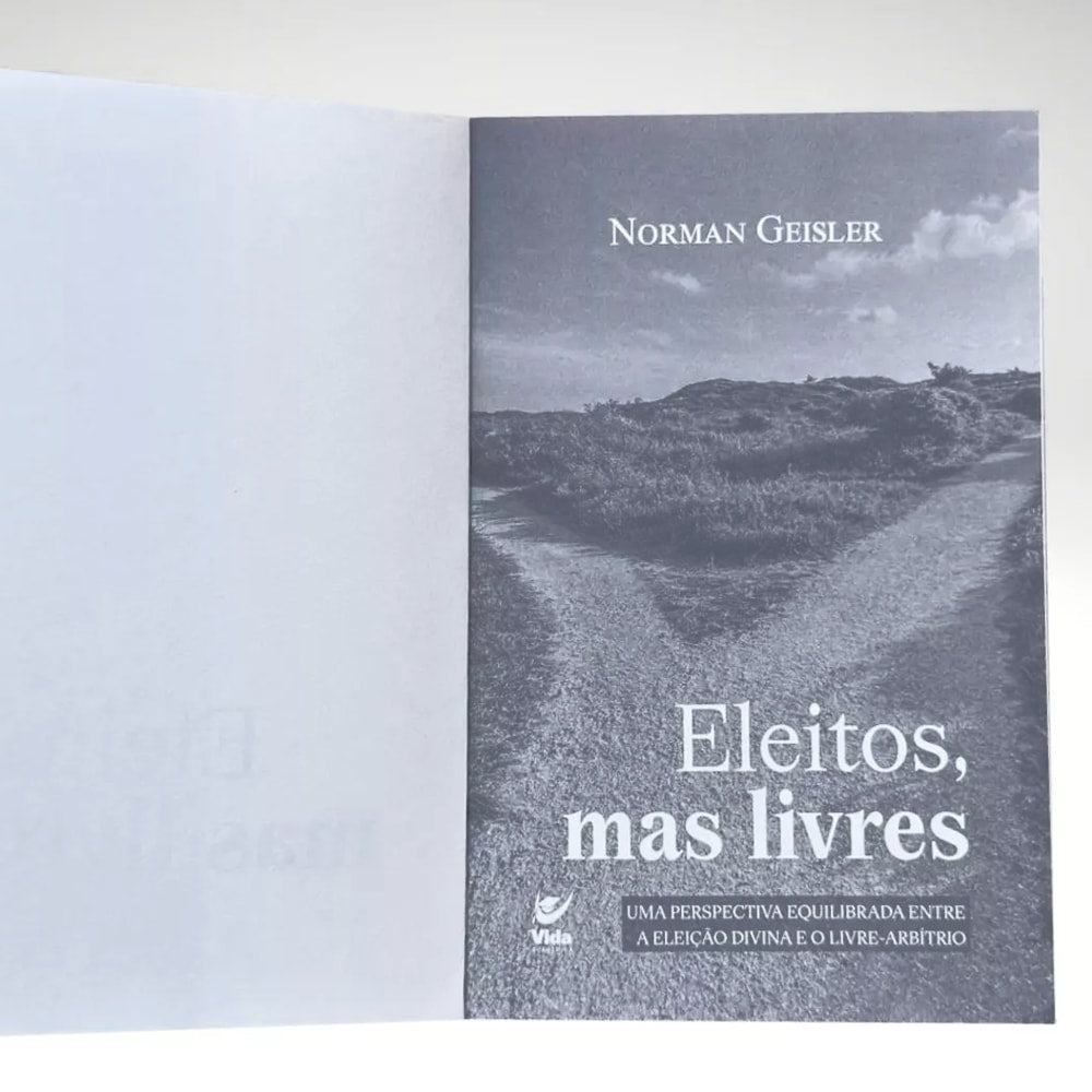 Eleitos Mas Livres | Norman Geisler
