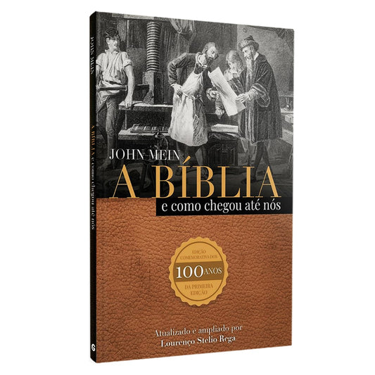 A Bíblia e Como Chegou Até Nós | John Mein