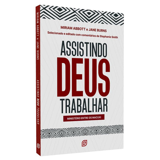 Assistindo Deus Trabalhar | Miriam Abbott e Jane Burns