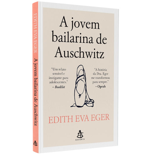 A Jovem Bailarina de Auschwitz | Edith Eva Eger