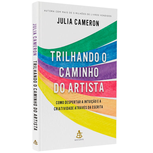 Trilhando o Caminho do Artista | Julia Cameron