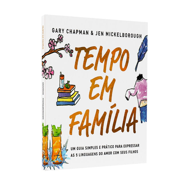 Tempo em Família | Gary Chapman e Jen Mickelborough