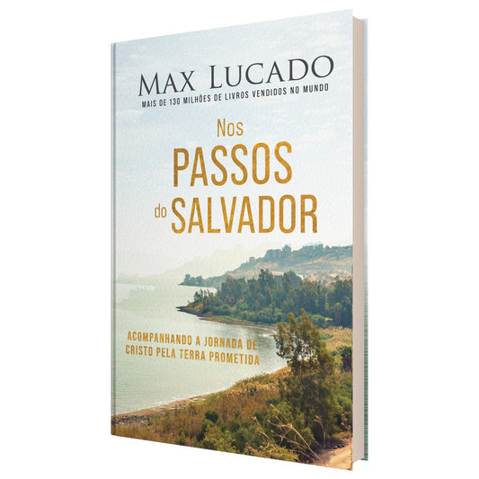 Nos Passos do Salvador | Max Lucado