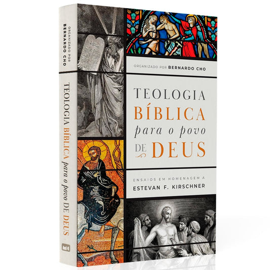 Teologia Bíblica Para o Povo de Deus | Bernardo Cho