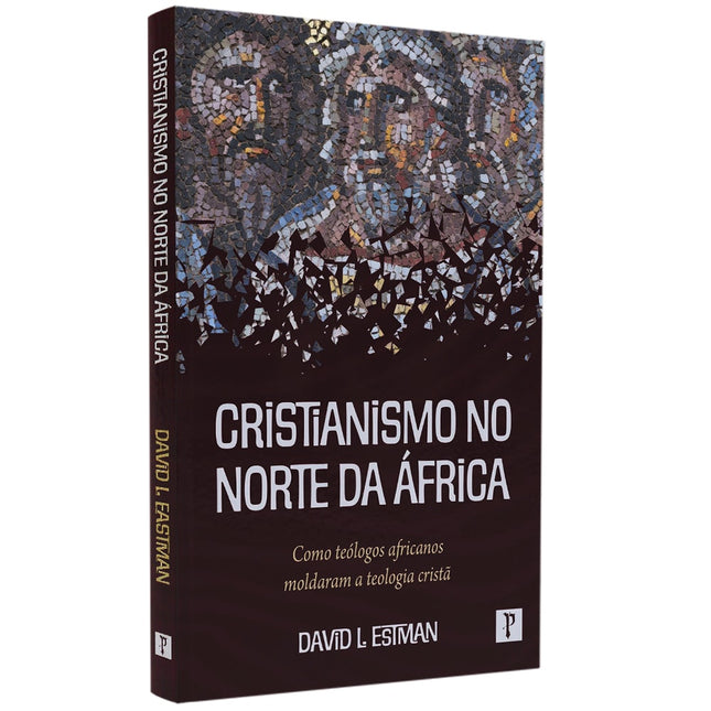 Cristianismo no Norte da África | David L. Eastman