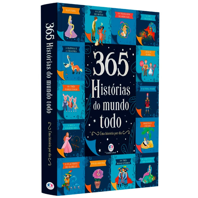 365 Histórias do Mundo Todo | Uma História Por Dia | Rosalba Troiano e Stefania Leonardi Hartley