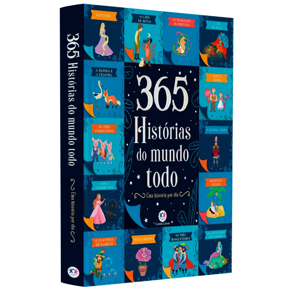 365 Histórias do Mundo Todo | Uma História Por Dia | Rosalba Troiano e Stefania Leonardi Hartley