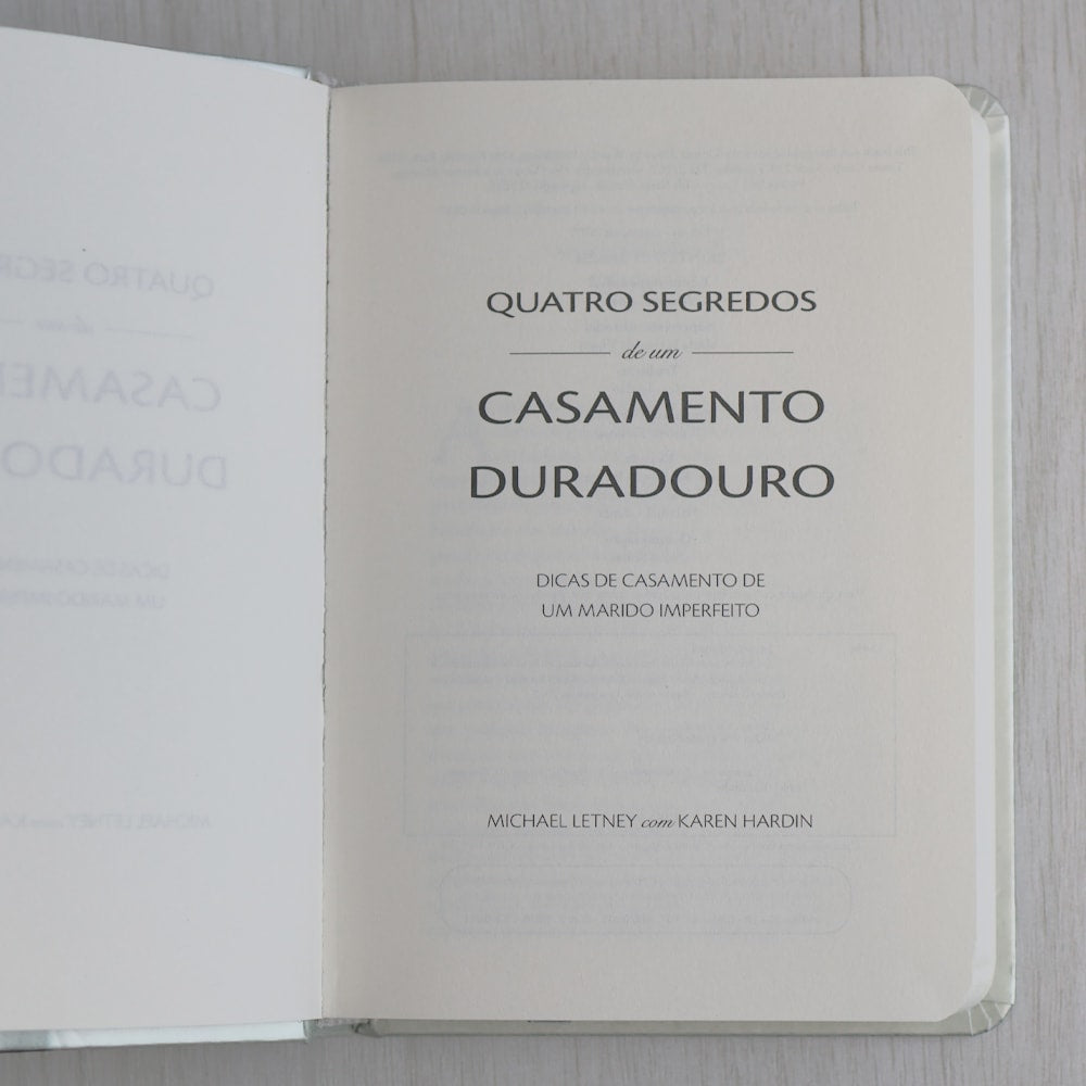 Quatro Segredos Para Um Casamento Duradouro | Michael Letney e  Karen Hardin | Capa Dura
